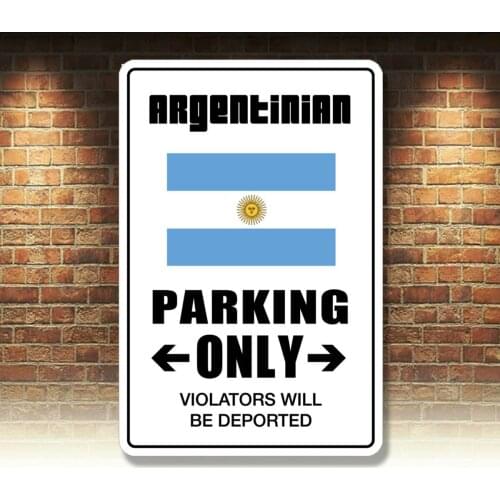 Metal Sign Argentinian Parking Only 8 x 12 Aluminum