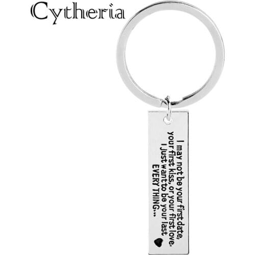I may not be your first date kiss love keychains i just want to be your last ever thing keyrings lover gift key chain Valentine
