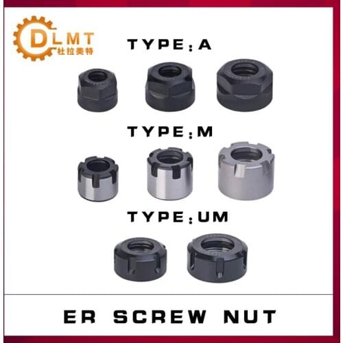 1pcs ER8 ER11 ER16 ER20 ER25 ER32 ER40-A M UM High Precision Machine ER Collet Chuck Nut CNC machining center
