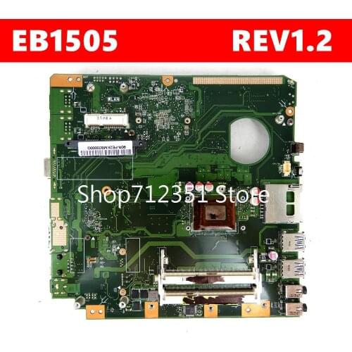 EB1505 mainboard REV 1.2 For Asus EB1505 Laptop motherboard 100% Tested Working Well free shipping