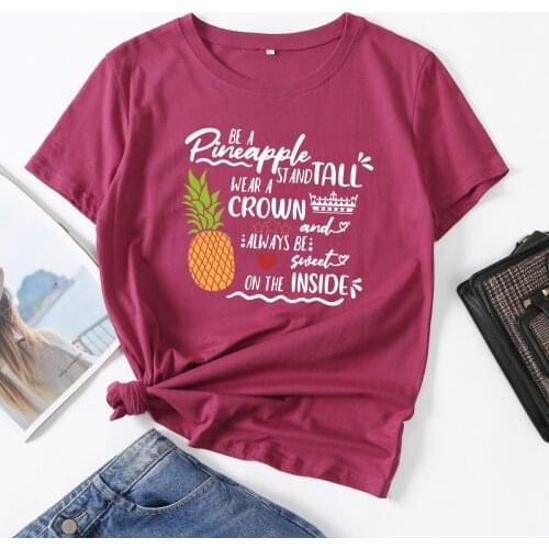 Be A Pineapple Tee Stand Tall Woman T-Shirt Short Sleeve T-Shirts Summer Tops for Women Cotton Graphic Tees Female Shirt Clothes