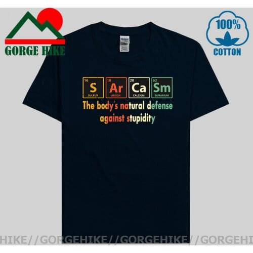 Periodic Table Of Humor Sarcasm T shirt men Chemistry Elements The Bodys Natural Defense Against Stupidity Letter print tshirt