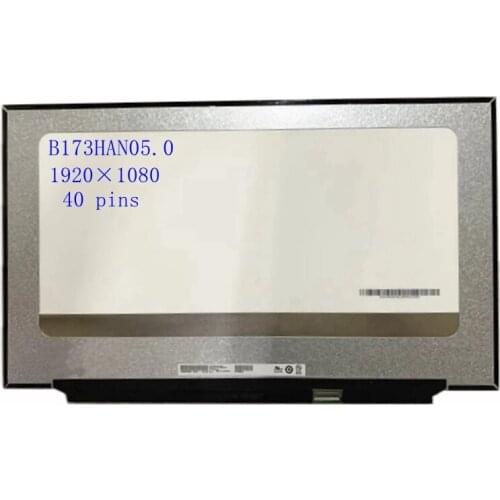17.3 inch IPS FHD LED LCD Screen Display Panel 100% sRGB B173HAN05.0 240Hz 1920x1080 EDP 40pins