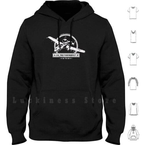 A - 10 Thunderbolt Ii hoodies A 10 Thunderbolt A10 Thunderbolt 2 Jet Attack Warthog Hog