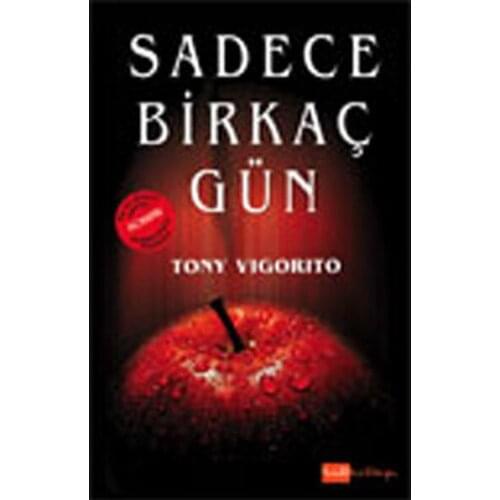 Only A Few Days Tony Vigorito Hitkitap (TURKISH)