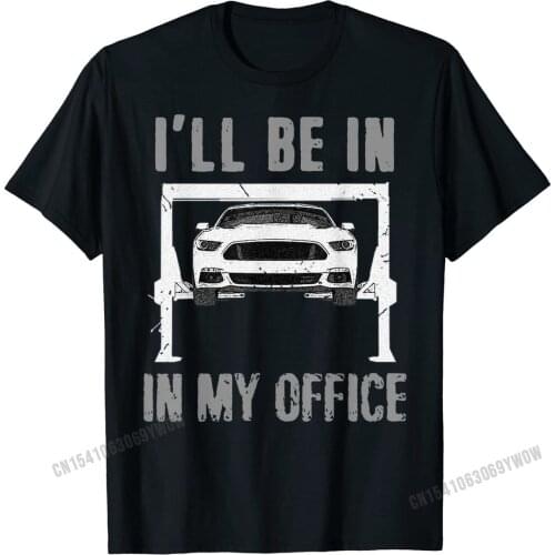 Garage is My Office T-Shirt Mechanic Gift Car Mechanics Tee Latest Man Tshirts Fashionable T Shirt Cotton Printed
