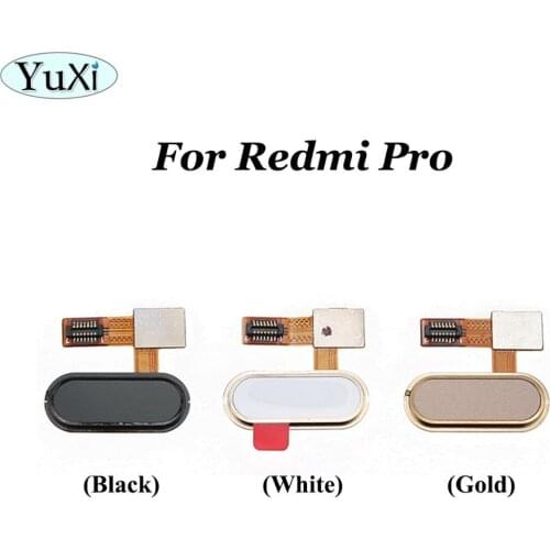 YuXi Fingerprint Scanner For Xiaomi Redmi Pro Home Button Fingerprint Sensor Flex Cable Touch ID Return Key