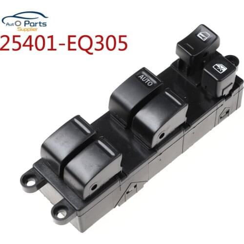 New 25401-EQ305 25401EQ305 Power Window Master Control Switch For Nissan High Quality