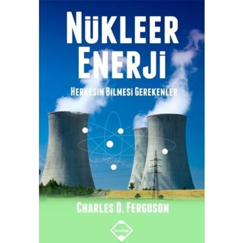 Nuclear Energy Charles D. Ferguson Iceberg Publishing House (TURKISH)