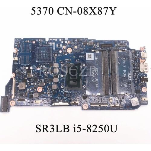 FOR DELL 5370 Laptop motherboard SR3LB i5-8250U CPU with CN-08X87Y 08X87Y 8X87Y ARMANI13 100% working well