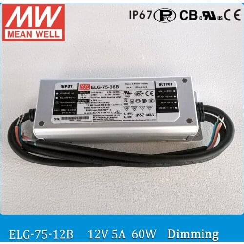 Original Meanwell Power Supply ELG-75-12B 60W 5A 12V IP67 dimmable Mean well LED driver ELG-75 B type