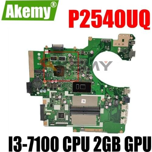Akemy P2540UQ Laptop motherboard For Asus P2540UQ P2540UV P2540UB P2540U PRO254U original mainboard W/ I3-7100 CPU 2GB GPU