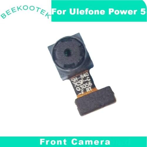 New Original Ulefone Power 5,power 5S 8.0MP front camera repair parts replacement for Ulefone Power 5S Smart phone