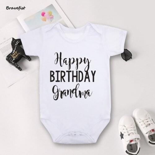 New Happy Birthday Grandma Print Newborn Bodysuits 0-24Months Short Sleeve Baby Jumpsuits Summer Clothes Kids Outfits Tops