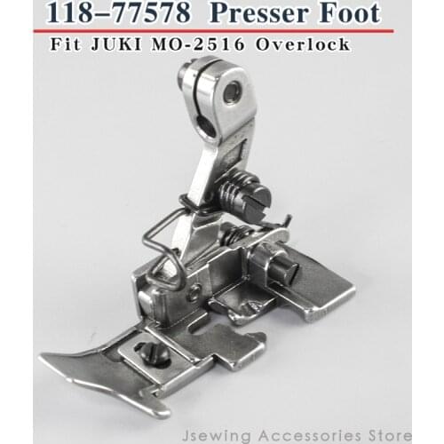 118-77578 Standard Presser Foot Fit JUKI MO-2516 MO-2416 Fit 5 Thread Overlock Sewing Machine Accessories