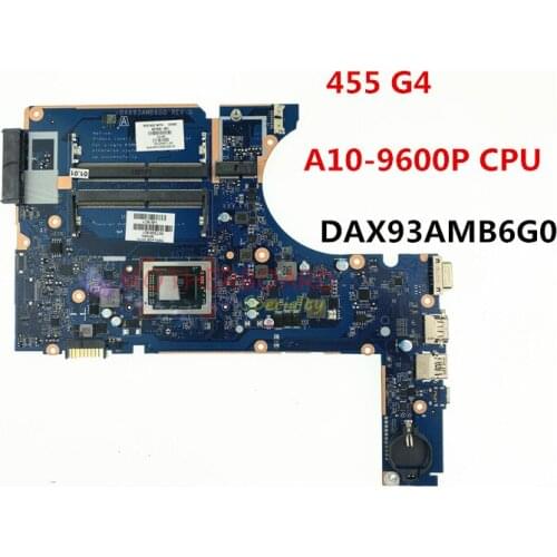 For HP Probook 455 G4 Laptop motherboard DAX93AMB6G0 W/ A10-9600P CPU 907356-601 907356-001 907356-501