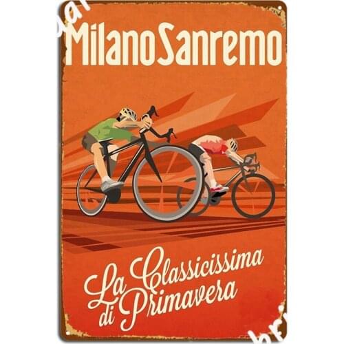 Retro Milan San Remo Cycling Art Metal Signs Club Party Club Bar create Wall Plaque Tin sign Posters