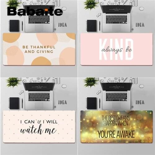 Babaite Top Quality Motivational Quotes Customized laptop Gaming mouse pad Free Shipping Large Mouse Pad Keyboards Mat