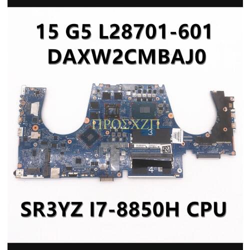 For HP ZBOOK15 G5 L28701-001 L28701-501 L28701-601 DAXW2CMBAJ0 SR3YZ I7-8850H CPU With Laptop Motherboard 100% working well