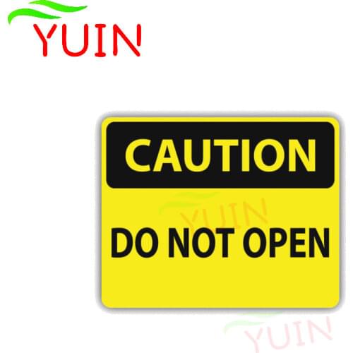 Caution Do Not Open Car Sticker Personalized Warning Decal PVC Body Decoration Auto Parts Waterproof Exquisite Decals 13*10cm
