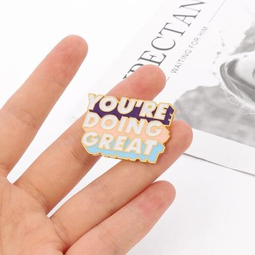 Letter You're Doing Great Enamel pins and Brooch for kids