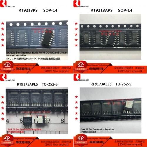 10 pcs/lot RT9218PS RT9218 SOP-14 RT9218GS RT9218APS RT9218A SOP-14 RT9173APL5 RT9173A RT9173ACL5 TO252-5 100% New original