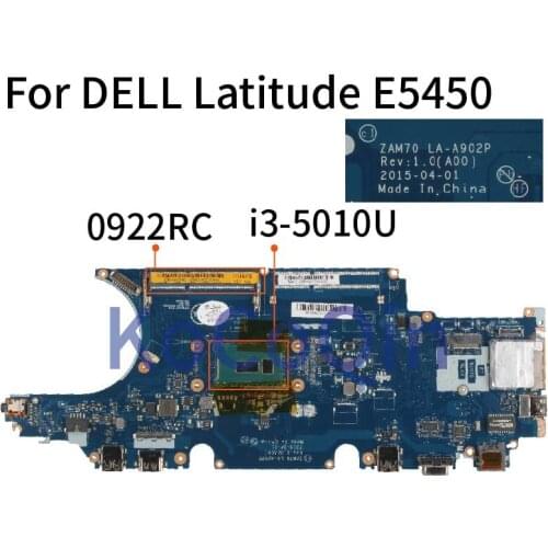 Laptop Mainboard For DELL Latitude E5450 I3-5010U CN-0922RC 0922RC ZAM70 LA-A902P SR23Z Notebook MOTHERBOARD