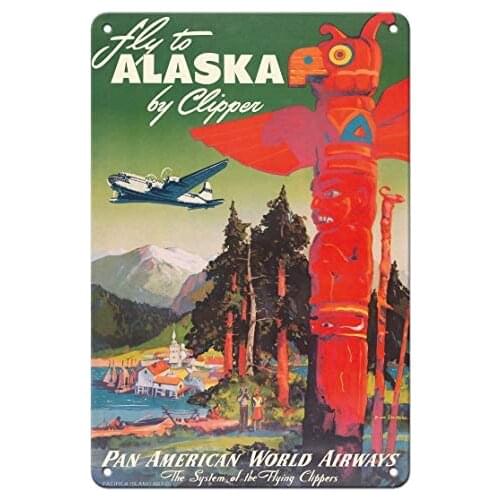 Fly to Alaska - by Clipper - Pan American World Airways - Native Totem Pole - Airlineby Mark Von Arenburg c.1947 Metal Tin Sign