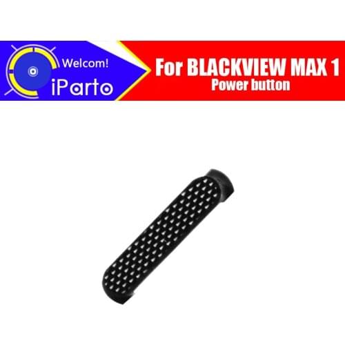 100% Original For BLACKVIEW MAX 1 Power button