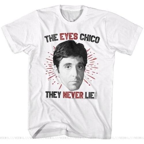MENS OFFICIAL Scarface Movie AL PACINO T-Shirt EYES CHICO Cotton SM 5XL Men Short Sleeves Breathable T Shirt