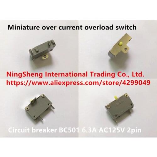Original new 100% miniature over current overload switch 6.3A 125V circuit breaker BC501 6.3A AC125V