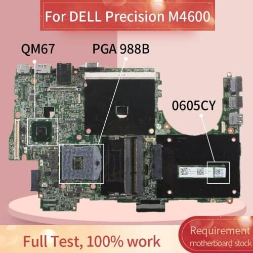 CN-0605CY 0605CY Laptop motherboard For DELL Precision M4600 Notebook Mainboard QM67