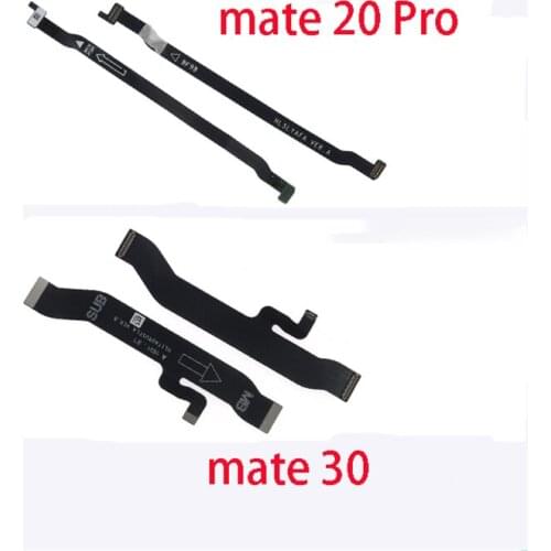 Mainboard Main Board Flex Ribbon Cable For Huawei Mate 20 Pro Mate 30 Replacement Repair Parts