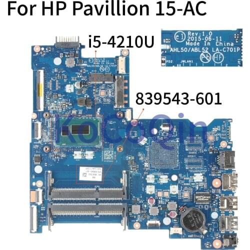 KoCoQin Laptop motherboard For HP Pavillion 15-AC 250 G4 I5-4210U SR1EF Mainboard AHL50/ABL52 LA-C701P 839543-001 839543-601
