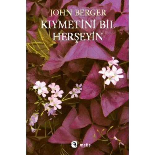 The value of Things without Bil John Berger Metis Yayıncılık