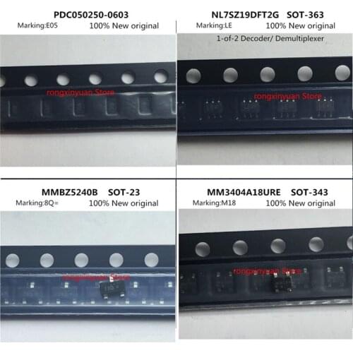 20 pcs/lot PDC050250-0603 PDC050250 NL7SZ19DFT2G NL7SZ19DFT2 MMBZ5240B MMBZ5240BLT1G MMBZ5240B-7-F MM3404A18URE MM3404A18 New