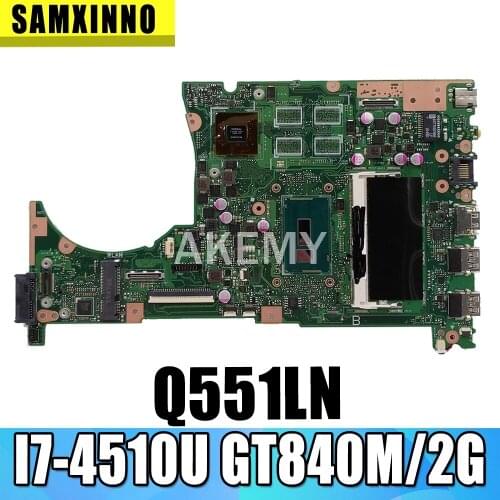 Akemy Q551LN Laptopmother board For Asus Q551L Q551LB Q551LN motherboard mainboard testi7-4510U 4GB/RAM GT840M/2G