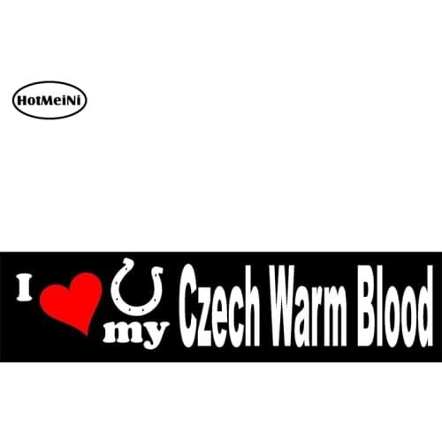 HotMeiNi 13cm x 3.25cm I Love My Czech Warm Blood Horse Trailer Truck Bumper Decals Car Styling Waterproof Car Stickers