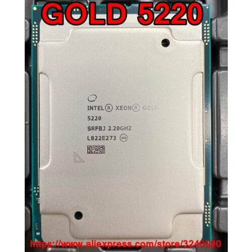 Intel Xeon GOLD 5220 SRFBJ Gold5220 Processor 24.75M Cache 2.20GHz 18-cores 125W LGA3647 CPU free shipping