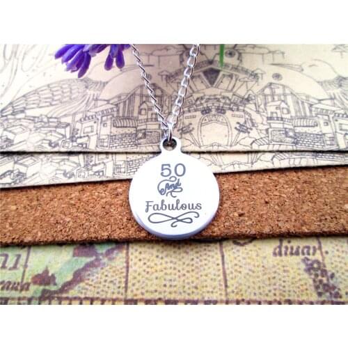 3pcs/lot Fashion stainless steel necklace "50 and fabulous" Charms Pendant necklace jewelry Gift more style for choosing