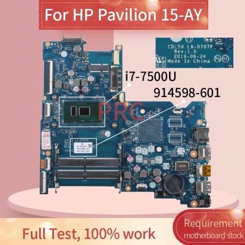914598-501 914598-601 For HP Pavilion 15-AY 15-AC I7-7500U Notebook Mainboard CDL50 LA-D707P SR2ZV DDR4 Laptop Motherboard