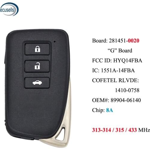 3 Button Smart Key 8A for Lexus ES300 ES350 GS300 GS450 FCCID: HYQ14FBA - 281451- 0020 , P/N: 89904-06140