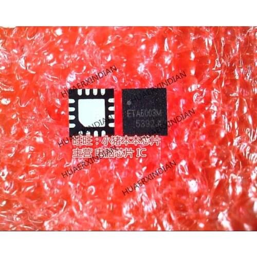 New original ETA6003M ETA6003MQ3Q QFN High Quality