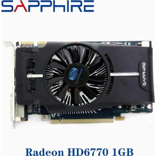 Original SAPPHIRE Radeon HD6770 1GB GDDR5 Graphics Cards GPU HD 6770 Video Cards Computer PC For AMD Video Card Map HDMI Used