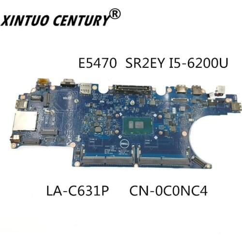 CN-0C0NC4 0C0NC4 C0NC4 LA-C631P DELL E5470 Laptop anakart SR2EY i5-6200U CPU ile % 100% iyi çalışıyor