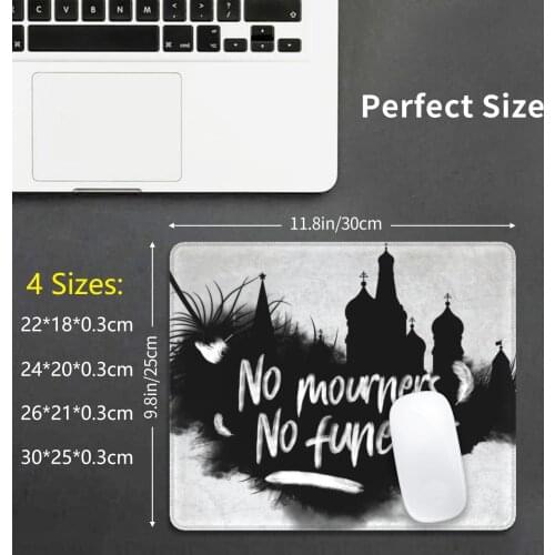 No Mourners No Funerals Mouse Pad DIY Print Cushion Six Of Crows Grishaverse Leigh Bardugo Crooked Kingdom Kaz