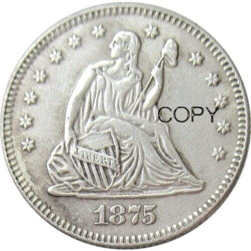 USA 1875 1875-CC 1875-S Seated Liberty Quarter Dollars Different Mint Silver Plated 25 Cents Copy Coin