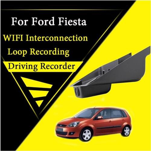 Car Road Record WiFi DVR Dash Camera Driving Video Recorder For Ford Fiesta ST XR4 Classic Ikon 2002~2008
