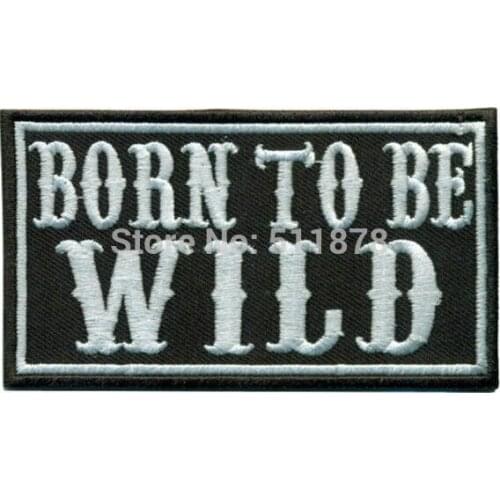 3.54" Born to be wild Vintage Biker Vest Patch Music Band EMBROIDERED IRON On Patch APPLIQUE Rock Punk Badge