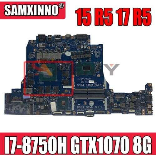 For Dell Alienware 15 R5 17 R5 Laptop Motherboard CN-0D3R1D 0D3R1D D3R1D DDR51 LA-F551P W/ SR3YY I7-8750H GTX1070 8G 100% fully